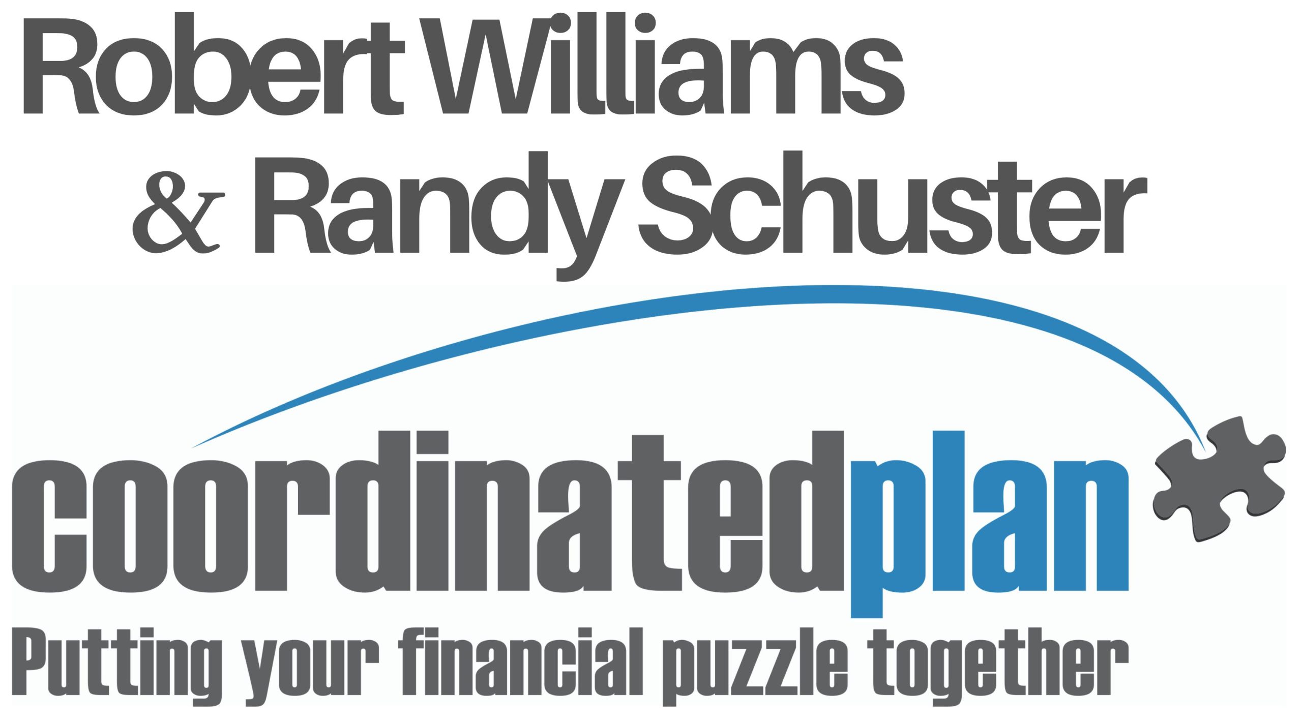 Robert Williams & Randy Schuster of Coordinated Plan
